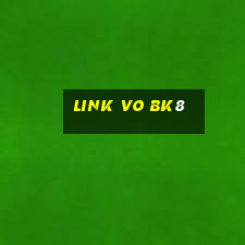 link vo bk8