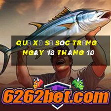 quả xổ số sóc trăng ngày 18 tháng 10