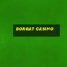 borgat casino