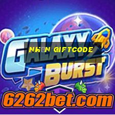 nhận giftcode