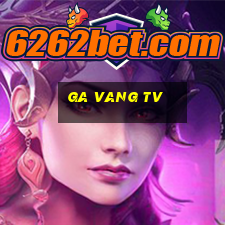 ga vang tv