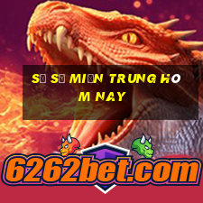 sổ số miền trung hôm nay