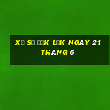 xổ số đắk lắk ngày 21 tháng 6