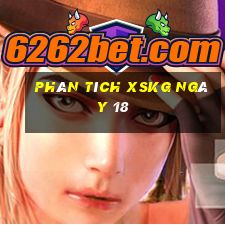 Phân tích XSKG ngày 18