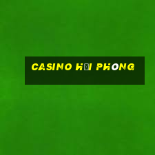 casino hải phòng