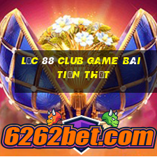 Lộc 88 Club Game Bài Tiền Thật