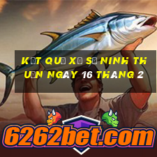 kết quả xổ số ninh thuận ngày 16 tháng 2