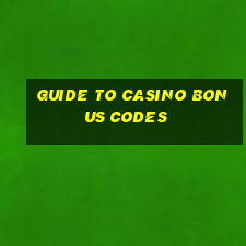 guide to casino bonus codes