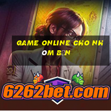 game online cho nhóm bạn