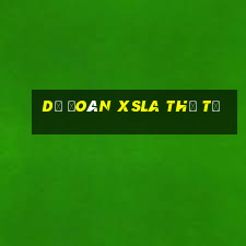 Dự đoán XSLA thứ tư