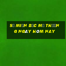 số miền bắc mở thưởng ngày hôm nay