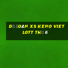 Dự đoán XS Keno Vietlott Thứ 6