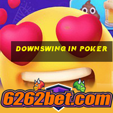 downswing in poker