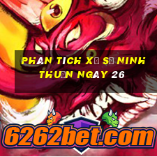 Phân tích Xổ Số ninh thuận ngày 26