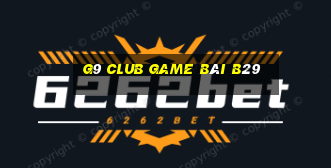 G9 Club Game Bài B29