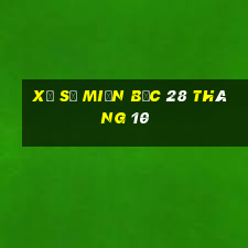 xổ số miền bắc 28 tháng 10