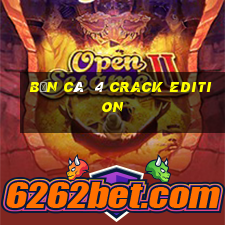 bắn cá  4 Crack Edition