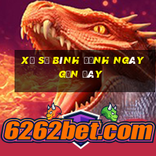 xổ số bình định ngày gần đây