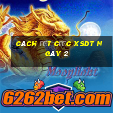 Cách đặt cược XSDT ngày 2