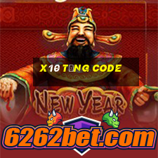 X10 Tặng Code