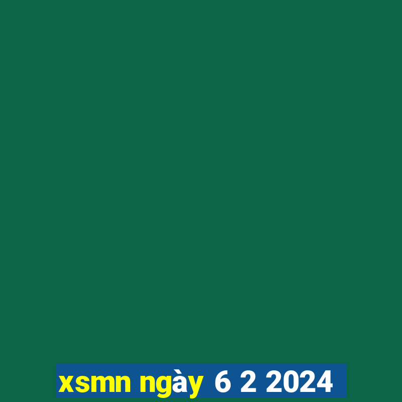 xsmn ngày 6 2 2024