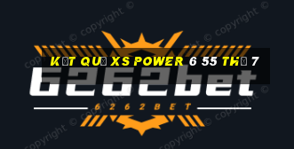 Kết quả XS power 6 55 Thứ 7