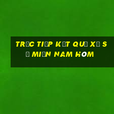 trực tiếp kết quả xổ số miền nam hôm