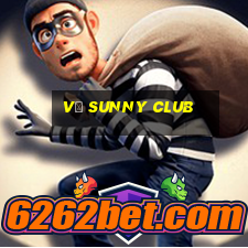 vụ sunny club