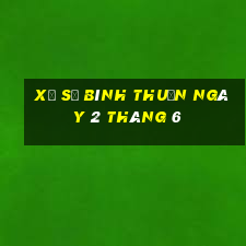 xổ số bình thuận ngày 2 tháng 6