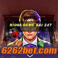 Rio66 Game Bài 247