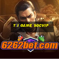 tai game socvip