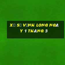 xổ số vĩnh long ngày 1 tháng 3