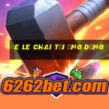 e LE CHAI Tải ứng dụng