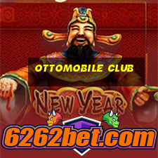 ottomobile club