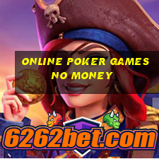 online poker games no money