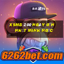 xsmb 200 ngày gần nhật minh ngọc