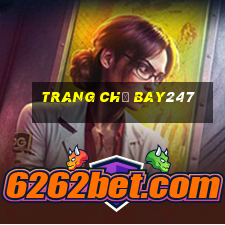 Trang Chủ Bay247