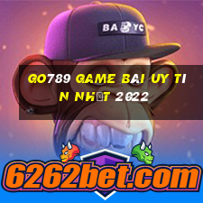 Go789 Game Bài Uy Tín Nhất 2022