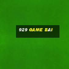 929 game bài