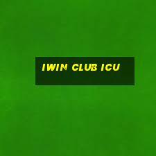 iwin club icu