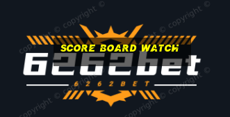 score board watch