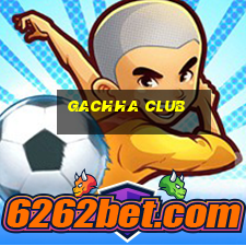 gachha club