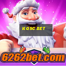 Kqsc Bet