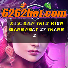 xổ số kiến thiết kiên giang ngày 27 tháng 2