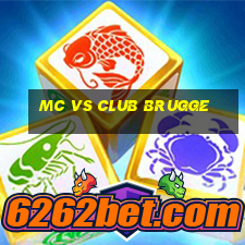 mc vs club brugge