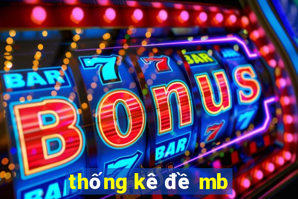 thống kê đề mb