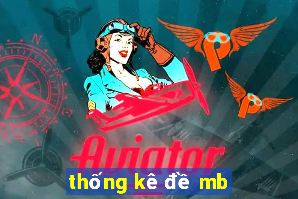 thống kê đề mb