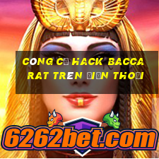 công cụ hack baccarat trên điện thoại