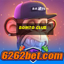 bomto club