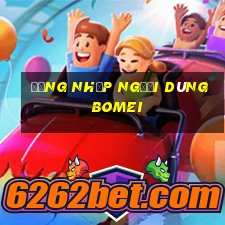 Đăng nhập người dùng Bomei